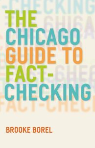 The Chicago Guide to Fact-Checking, by Brooke Borel, cover