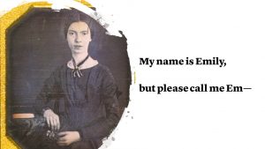 My name is Emily, but please call me Em