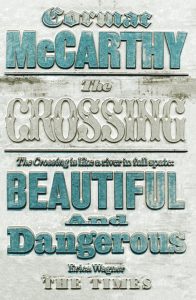 Another book cover for The Crossing, by Cormac McCarthy