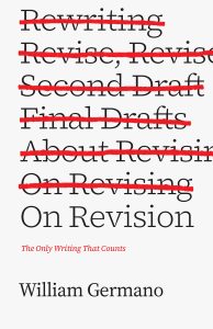 Cover image for On Revision: The Only Writing That Counts, by William Germano