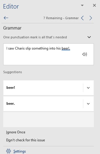 Word's Editor pane, showing a suggestion ("One punctuation mark is all that's needed") followed by the sentence from the document and the suggestions "beer!" and "beer" followed by "Ignore Once" and "Don't check for this issue."