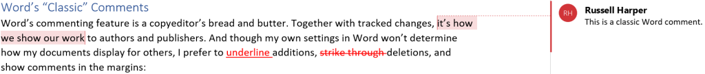 A screenshot from the MS Word version of this post showing the heading “Word’s ‘Classic’ Comments” and the paragraph that follows. A classic-style comment reading “This is a classic Word comment.” is connected to the text by a dotted line.