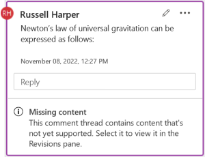 The classic comment with Newton’s law opened as a modern comment. At the bottom of the comment is a warning: “Missing content: This comment thread contains content that’s not yet supported. Select it to view it in the Revisions pane.”