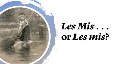 Les Mis . . . or Les mis?